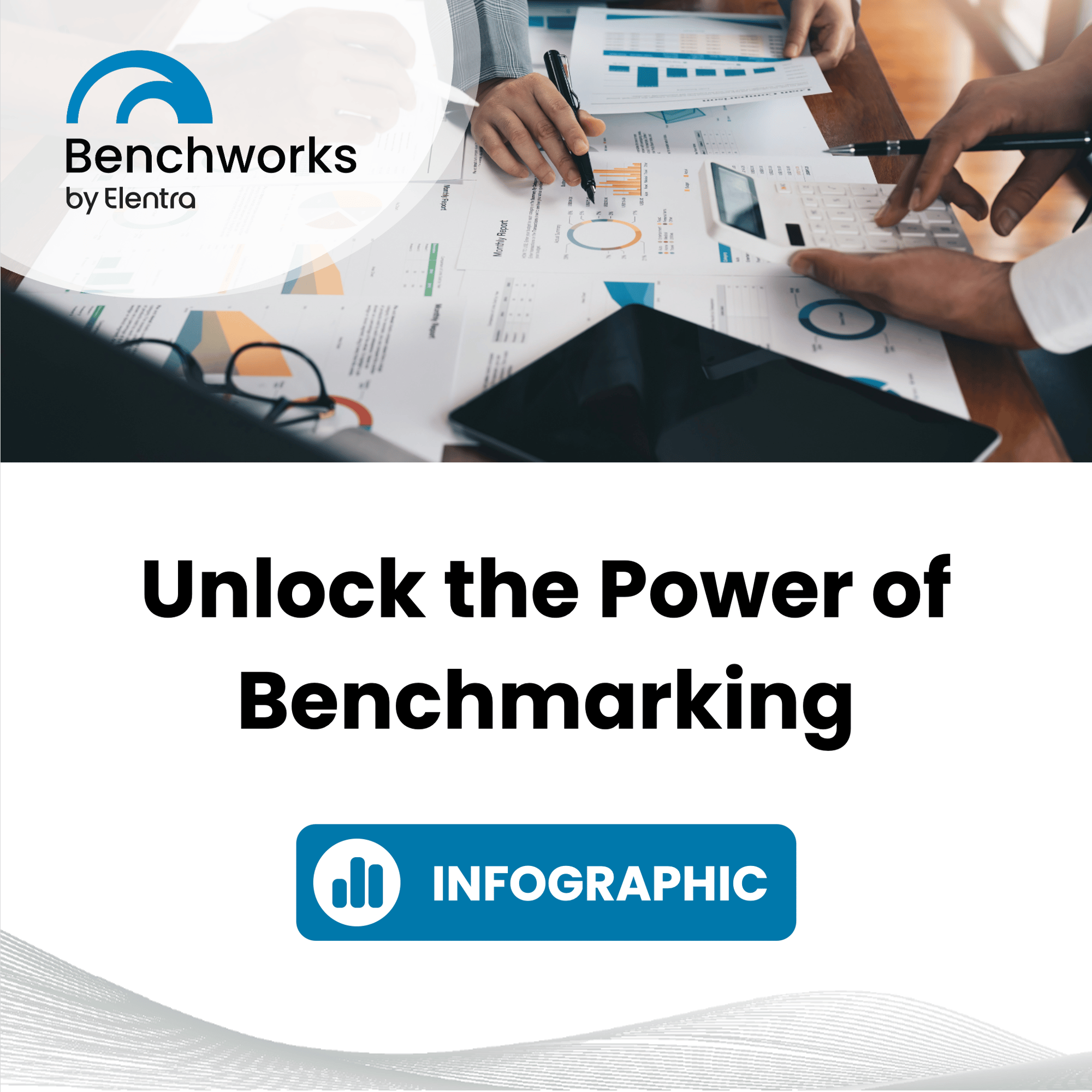 Graphic - Infographic - Unlock the Power of Benchmarking - 2025-06