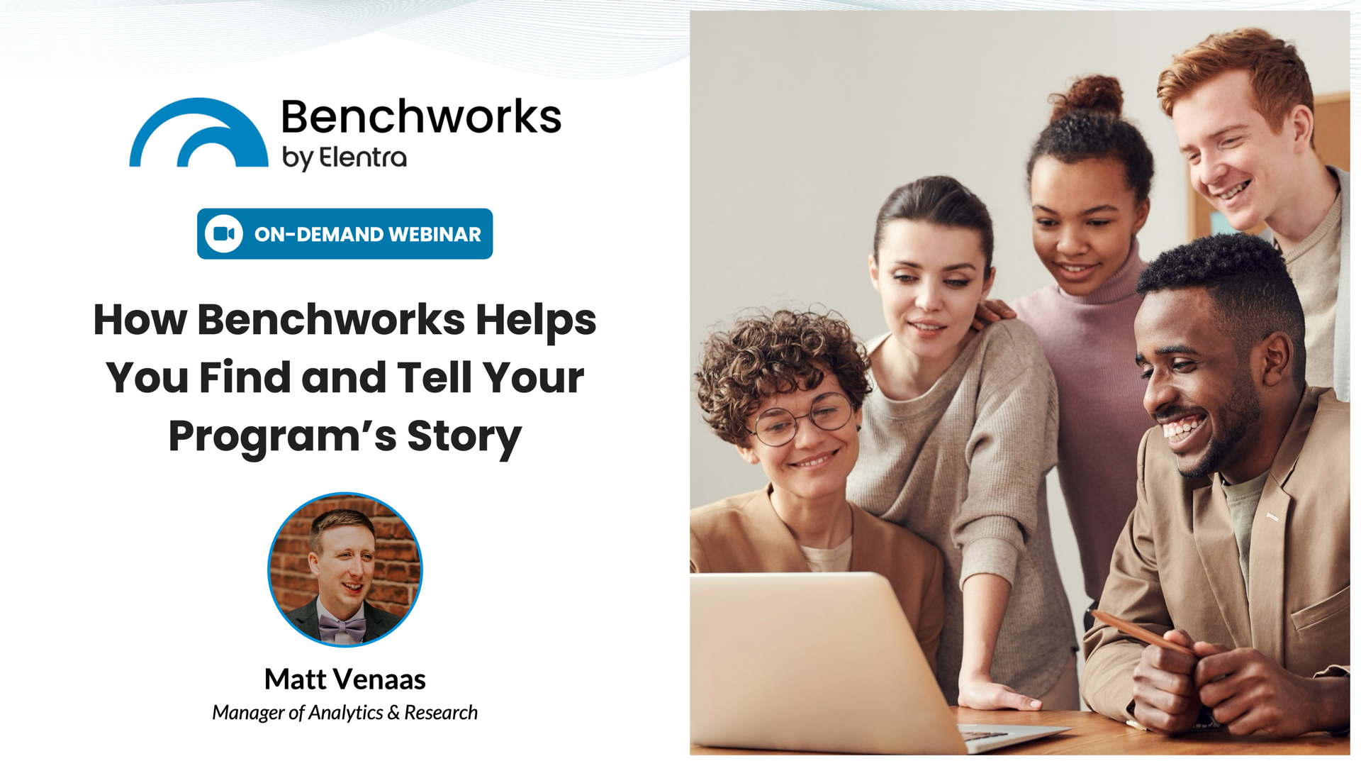 Graphic - Webinar - 2025-06-10 - Benchworks to Tell Your Story - Recording Graphic - Webinar - 2025-06-10 - Benchworks to Tell Your Story - Recording